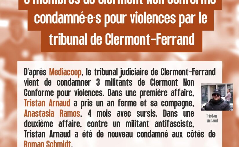 Tristan Arnaud, le pote à Famine fiché S, multi-récidiviste à Clermont-Fd [MàJ] Procès du néo-nazi Tristan Arnaud : retour en prison.